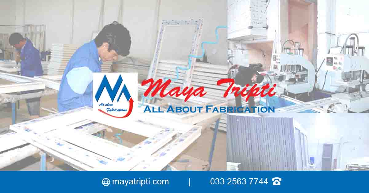 Maya Tripti PVC and UPVC fabrication poster